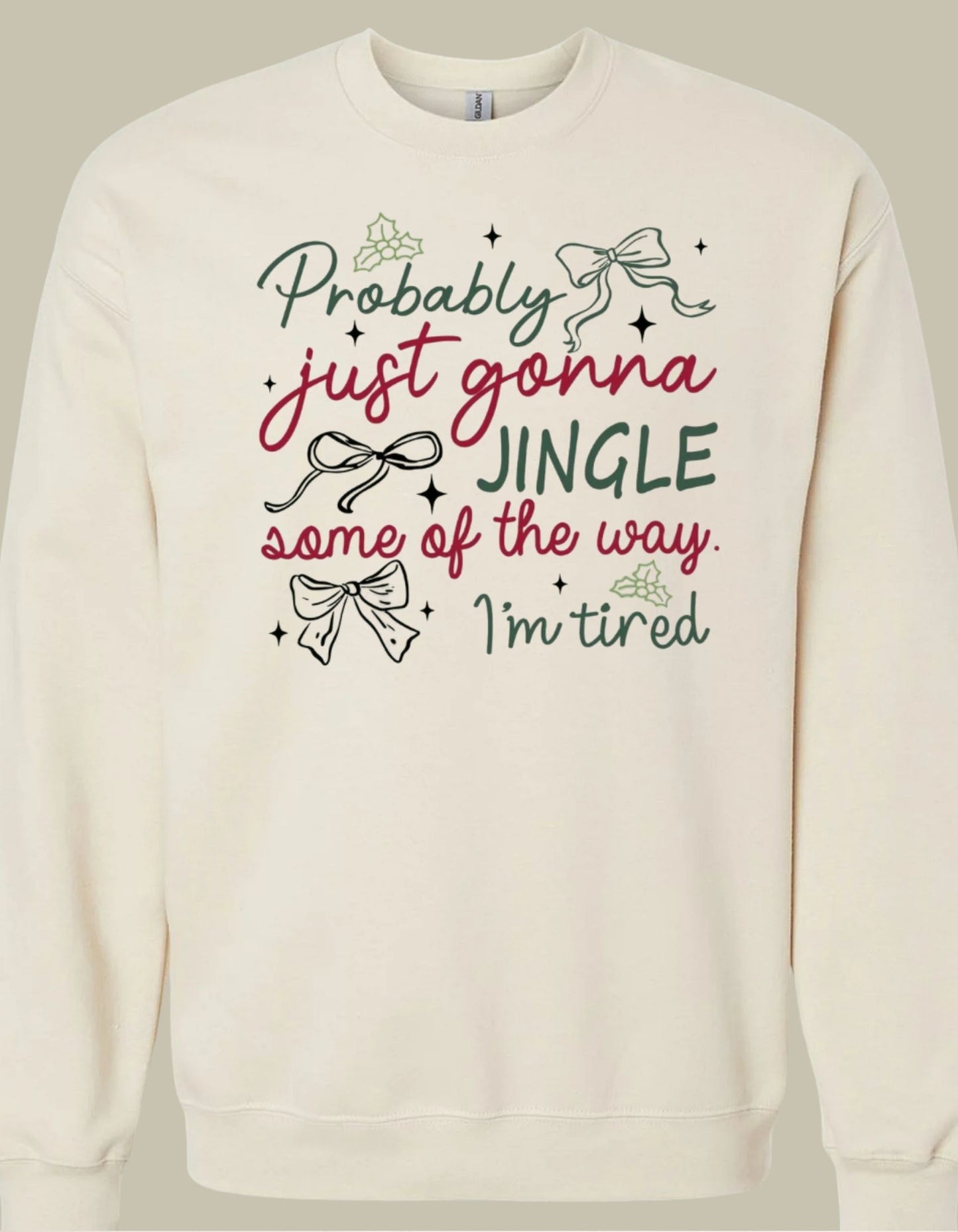 Probably just going to jingle some of the way